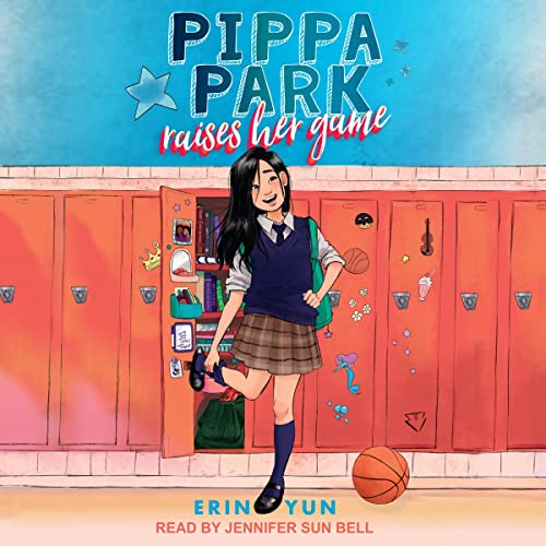 Free Audiobook: Pippa Park Raises Her Game by Erin Yun