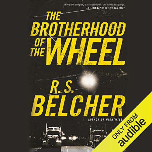 The Brotherhood of the Wheel Audiobook
