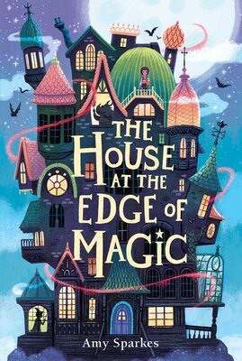 The House at the Edge of Magic by Amy Sparks (Audiobook)