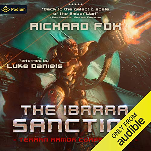 The Ibarra Sanction (Terran Armor Corps) by Richard Fox (Audiobook)