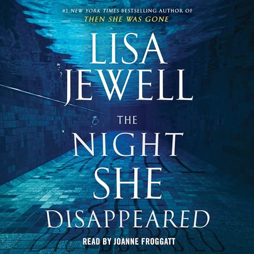 Stream The Night She Disappeared by Lisa Jewell