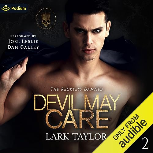 Stream Devil May Care (The Reckless Damned) by Lark Taylor