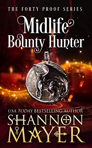 Midlife Bounty Hunter (Shannon Mayer)