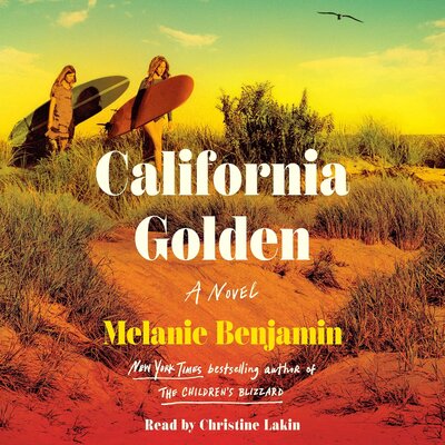 Melanie Benjamin: California Golden