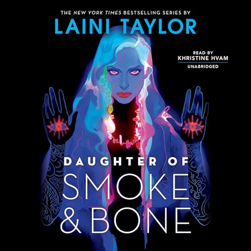 Listen to Daughter of Smoke and Bone (Daughter of Smoke & Bone)