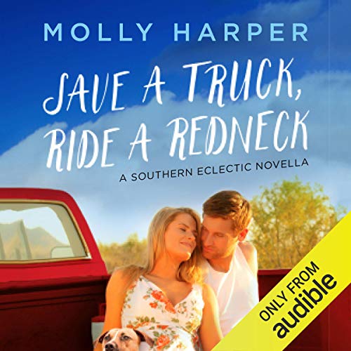 Listen to Save a Truck, Ride a Redneck (Southern Eclectic)
