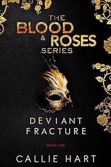 Listen to Blood & Roses Series Book One: Deviant & Fracture