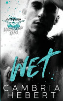 Wet (Westbrook Elite) — Narrated Edition