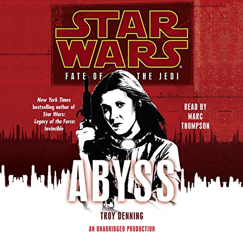 Abyss: Star Wars (Fate of the Jedi) (Star Wars: Fate of the Jedi – Legends) — Narrated Edition
