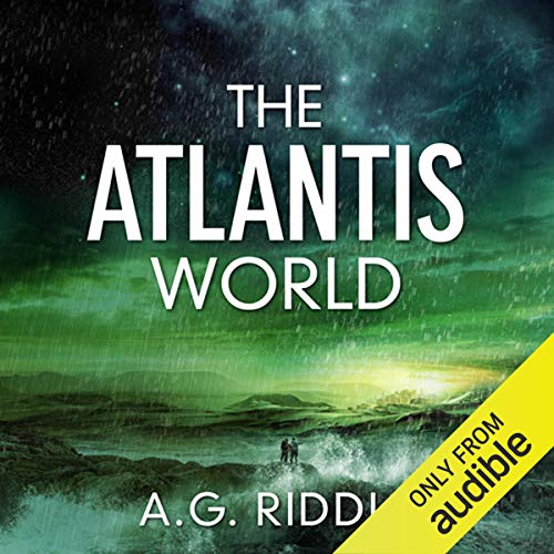 Free Audiobook: The Atlantis World (The Origin Mystery) by A.G. Riddle