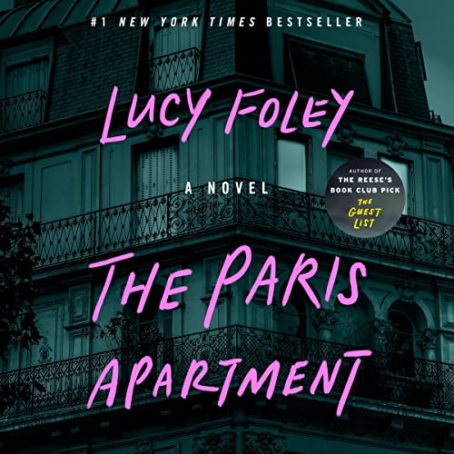 Lucy Foley: The Paris Apartment