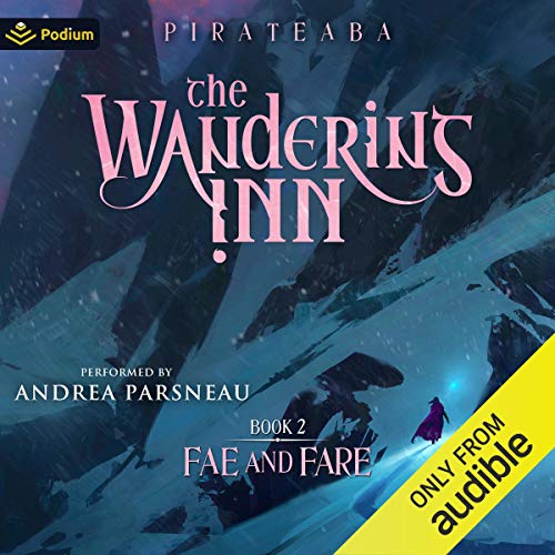 Fae and Fare (The Wandering Inn)