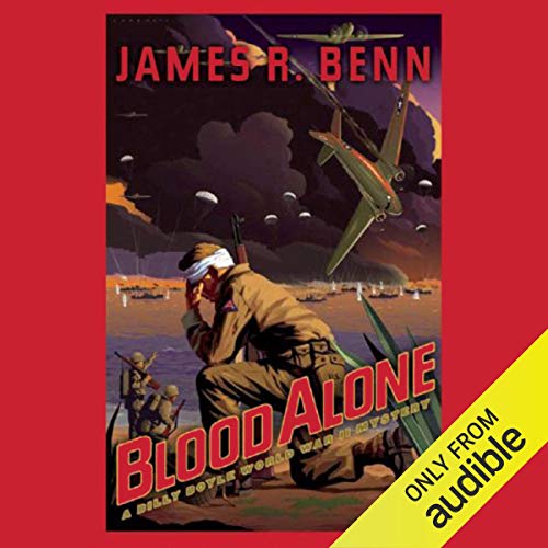 Blood Alone (Billy Boyle World War II Mystery) (James R. Benn)