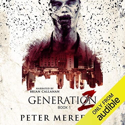 Generation Z — Narrated Edition