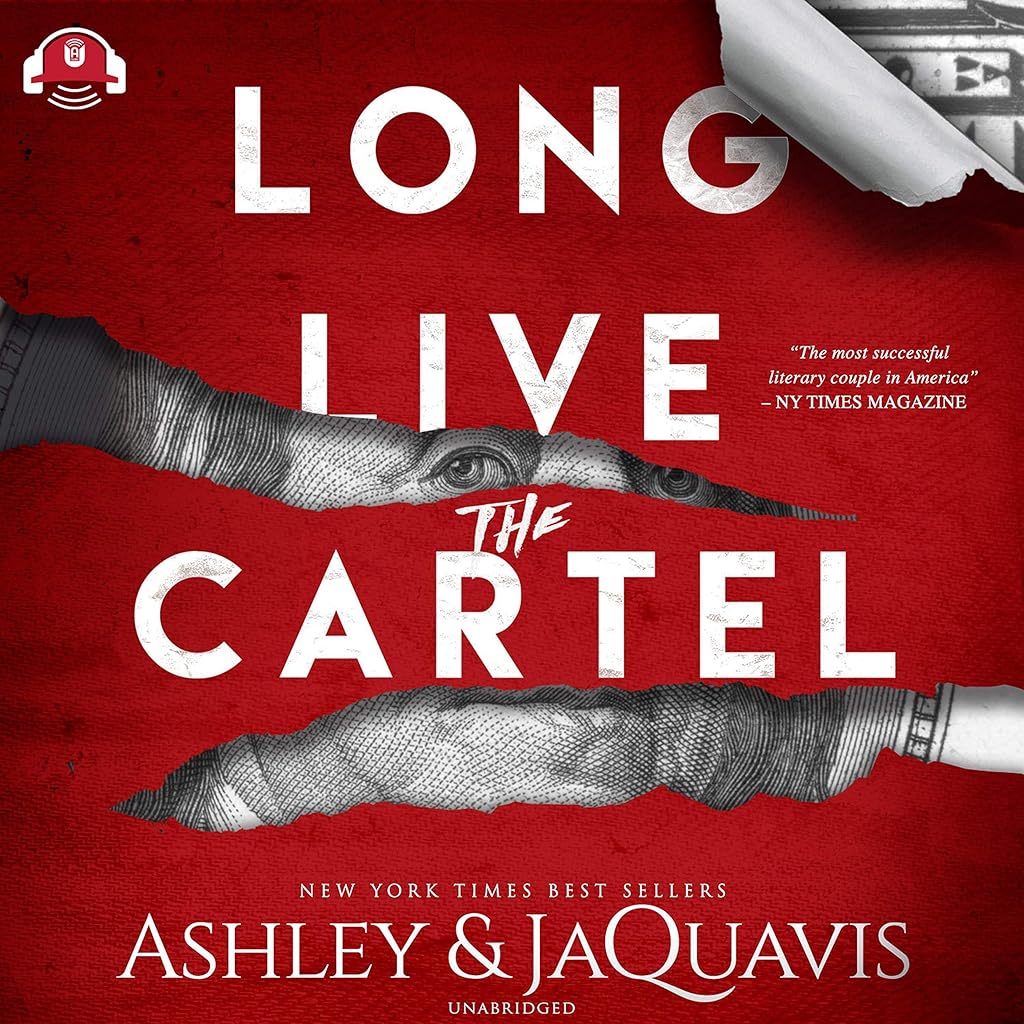 Free Audiobook: Long Live the Cartel by Ashley JaQuavis
