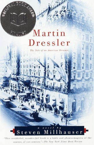 Martin Dressler: The Tale of an American Dreamer — Narrated Edition