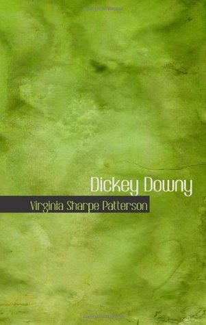 Free Audiobook: Dickey Downy by Virginia Sharpe Patterson
