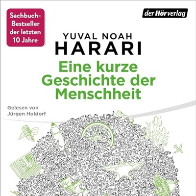 Free Audiobook: Eine kurze Geschichte der Menschheit by Yuval Noah Harari