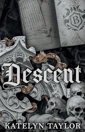 Katelyn Taylor: Descent