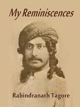 My Reminiscences (Rabindranath Tagore)