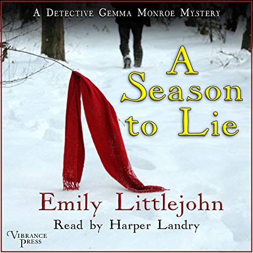 Listen to A Season to Lie (A Detective Gemma Monroe Mystery)
