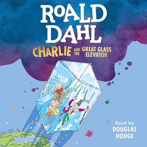 Listen to Charlie and the Great Glass Elevator (Charlie Bucket)