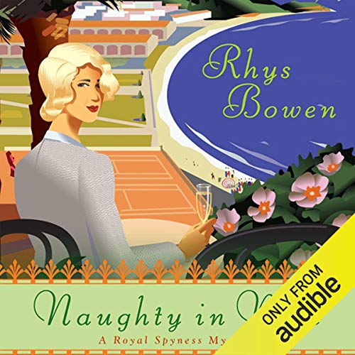 Naughty in Nice (Royal Spyness) – Full Audiobook