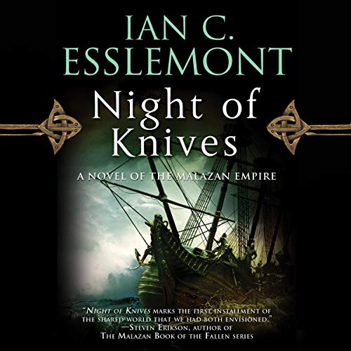 Listen to Night of Knives (A Novel of the Malazan Empire)