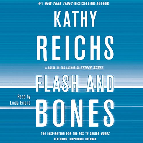 Flash and Bones (A Temperance Brennan Novel) – Full Audiobook