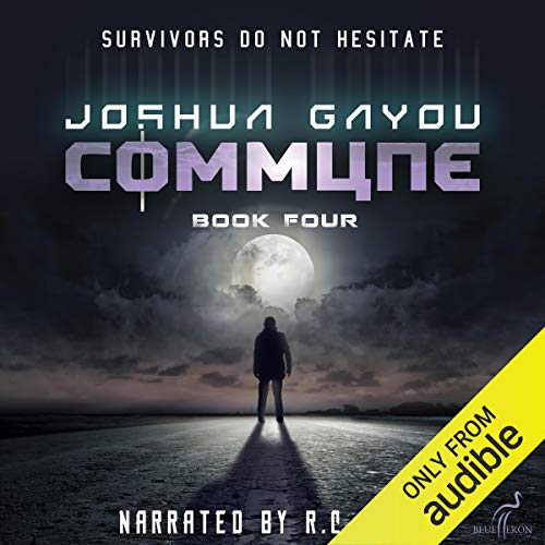 Commune: Book Four Audiobook