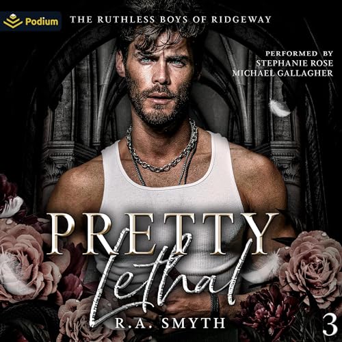 Pretty Lethal (The Ruthless Boys of Ridgeway) – Full Audiobook
