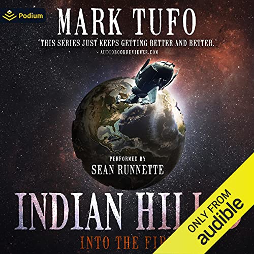 Into the Fire (Indian Hill) (Mark Tufo)