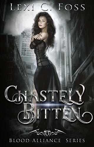 Stream Chastely Bitten by Lexi C. Foss