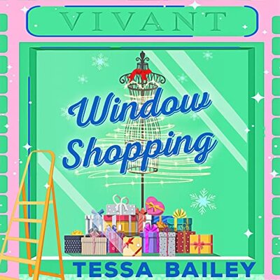 Window Shopping (Tessa Bailey)
