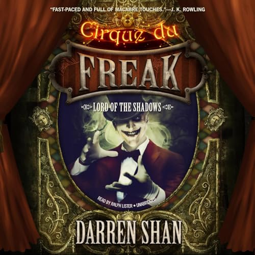 Darren Shan: Lord of the Shadows (Cirque du Freak)