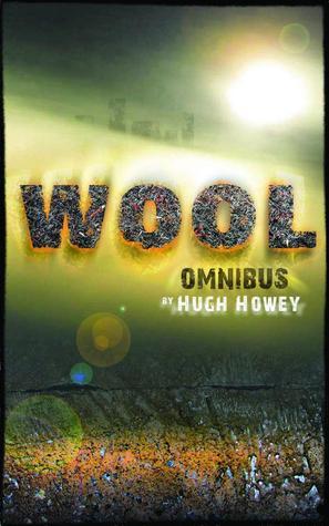 Wool Omnibus (Hugh Howey)