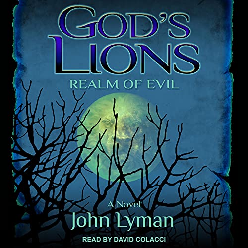 God’s Lions: Realm of Evil Audiobook