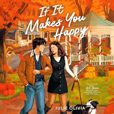 Stream If It Makes You Happy by Julie Olivia