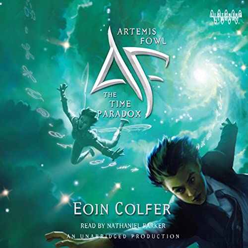 Eoin Colfer: The Time Paradox (Artemis Fowl)