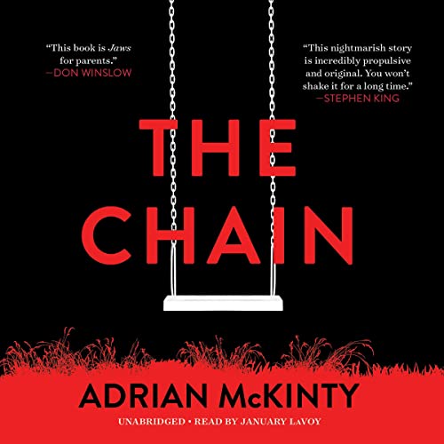The Chain by Adrian McKinty (Audiobook)