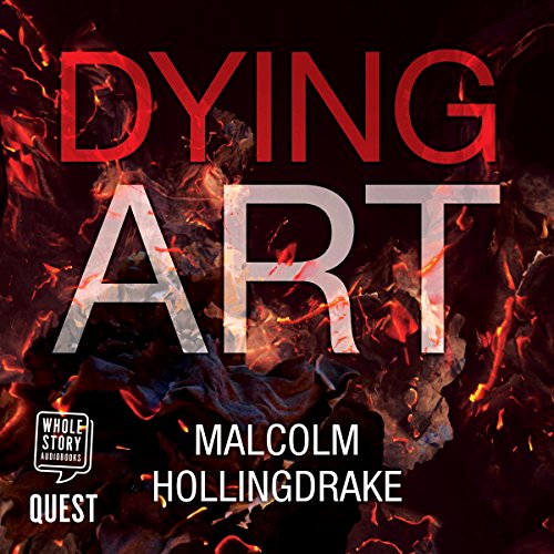 Free Audiobook: Dying Art (DCI Bennett) by Malcolm Hollingdrake