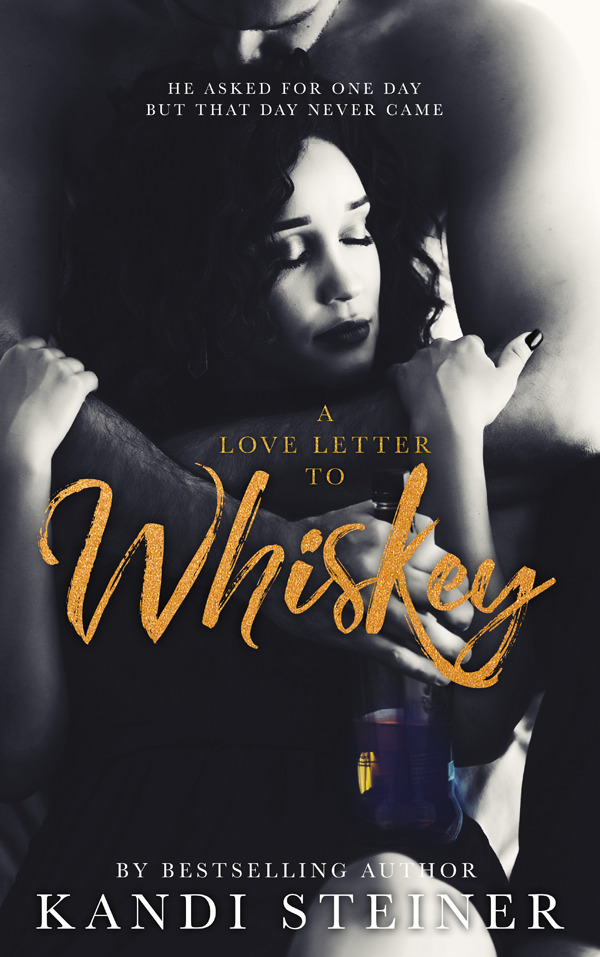 Stream A Love Letter to Whiskey by Kandi Steiner