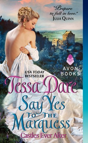 Say Yes to the Marquess (Tessa Dare)