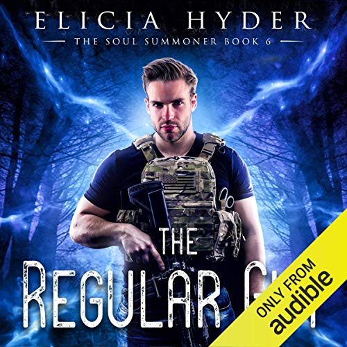 Elicia Hyder: The Regular Guy: A Nathan McNamara Story (The Soul Summoner Series)