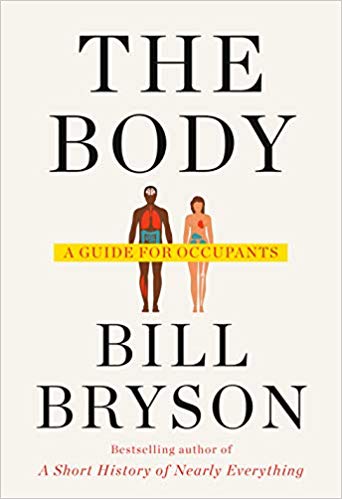 The Body: A Guide for Occupants (Bill Bryson)
