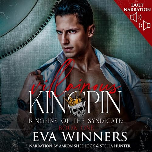 Listen to Villainous Kingpin (Kingpins of the Syndicate,)