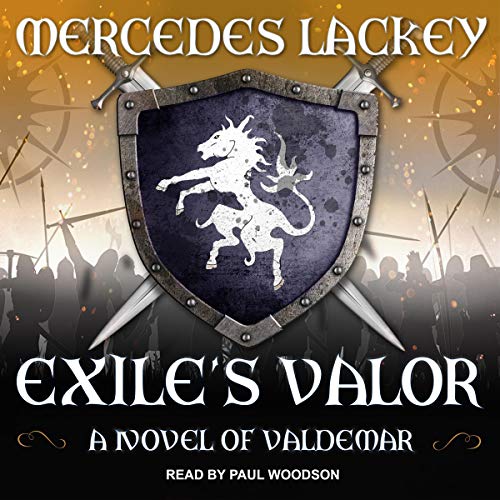 Listen to Exile’s Valor (Valdemar : Heralds of Valdemar)