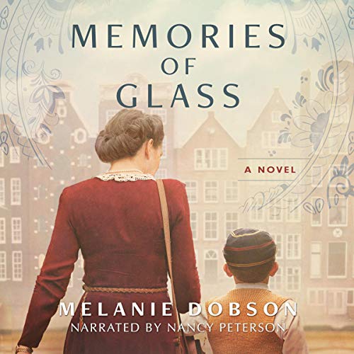 Stream Memories of Glass by Melanie Dobson