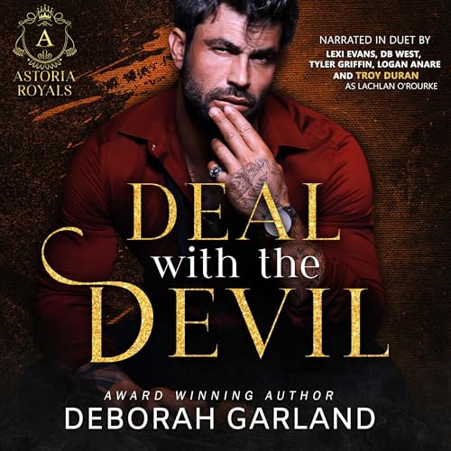 Deal with the Devil (Astoria Royals) Audiobook
