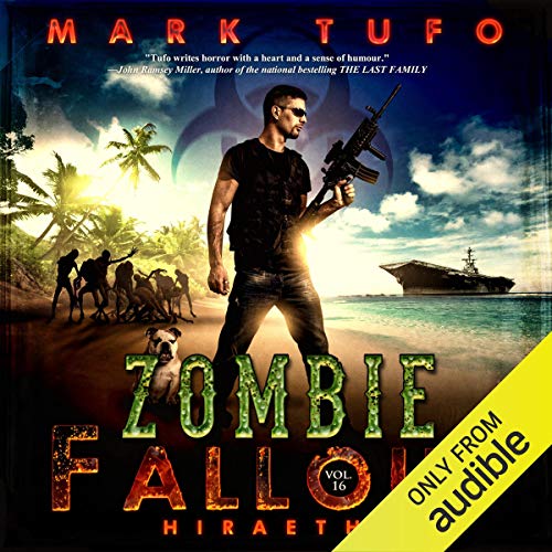 Hiraeth (Zombie Fallout) by Mark Tufo (Audiobook)